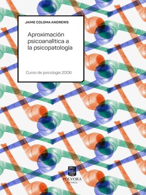 cover image of Aproximación psicoanalítica a la psicopatología